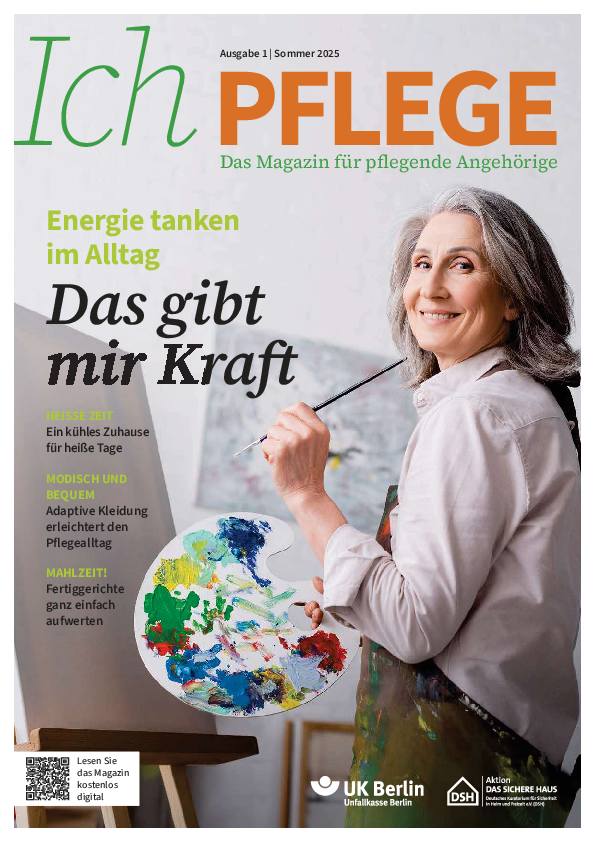 Ich pflege, Ausgabe 1 | Sommer 2025, Unfallkasse Berlin