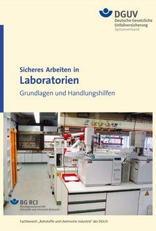 DGUV Information 213-850: Sicheres Arbeiten in Laboratorien